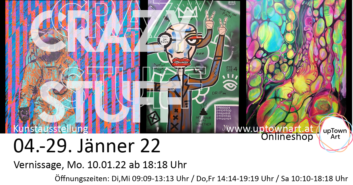 Ausstellung “CRAZY STUFF”