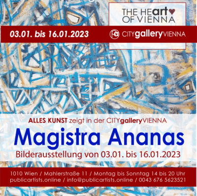 Magistra Ananas в CITYgalleryVIENNA