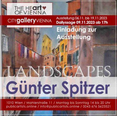 Гюнтер Шпитцер показва ПЕЙЗАЖИ в CITYgalleryVIENNA