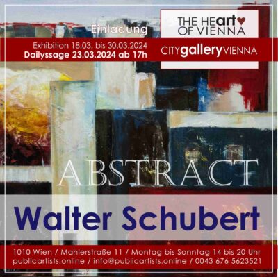 Валтер Шуберт показва ABSTRACT в CITYgalleryVIENNA