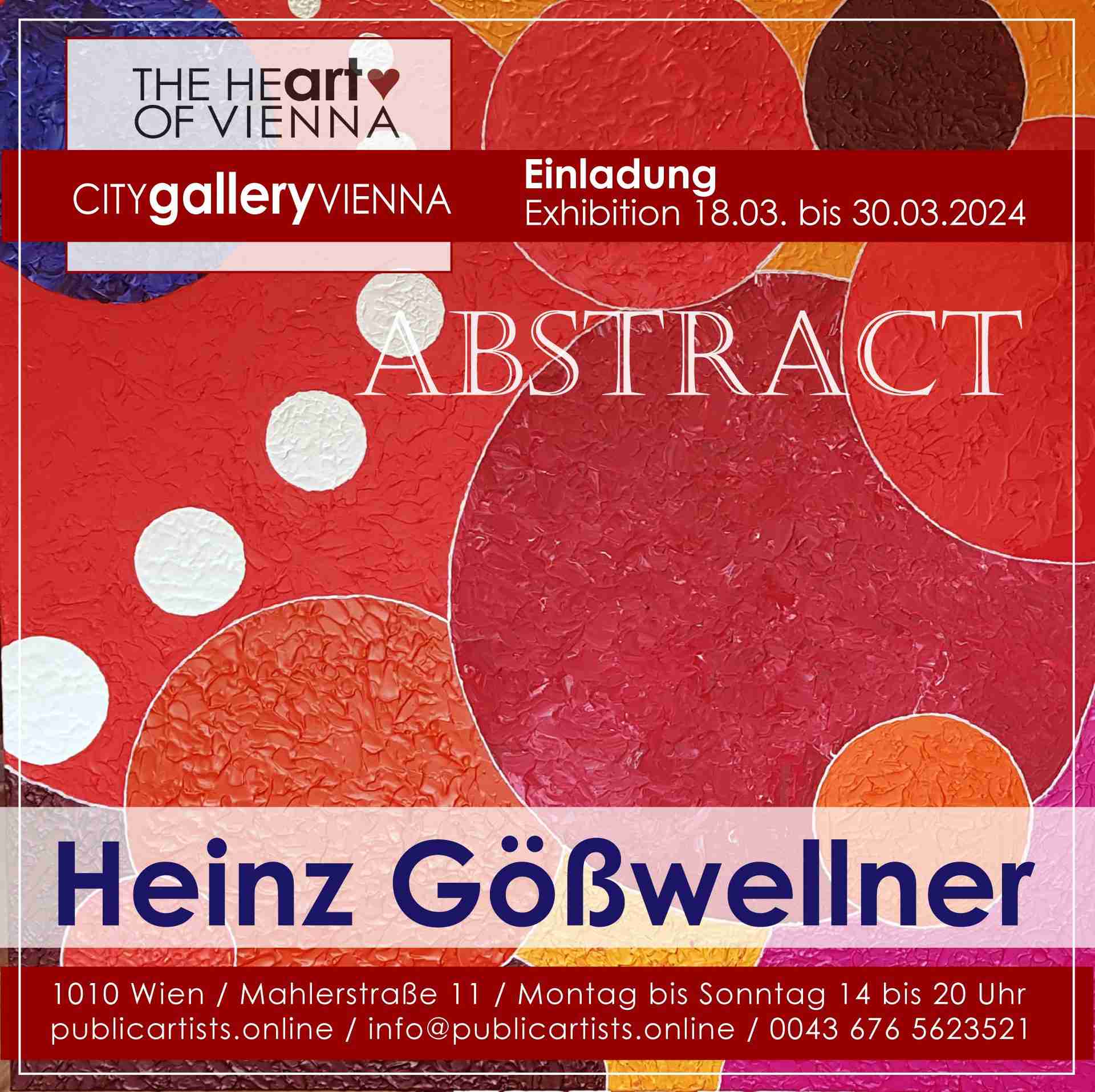 Heinz Gößwellner shows ABSTRACT in the CITYgalleryVIENNA