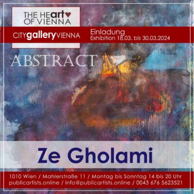 Ze Gholami zeigt ABSTRACT in der CITYgalleryVIENNA