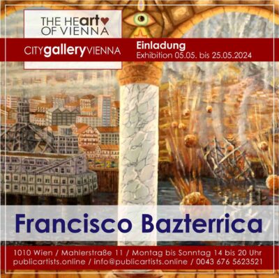 Франсиско Базеррика в CITYgalleryVIENNA