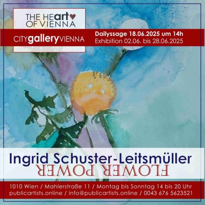 Ingrid Schuster-Leitsmüller vystavuje v CITYgalleryVIENNA výstavu FLOWER POWER.