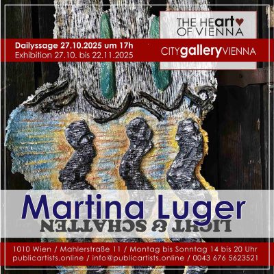Eva Martina Luger zeigt LICHT & SCHATTEN