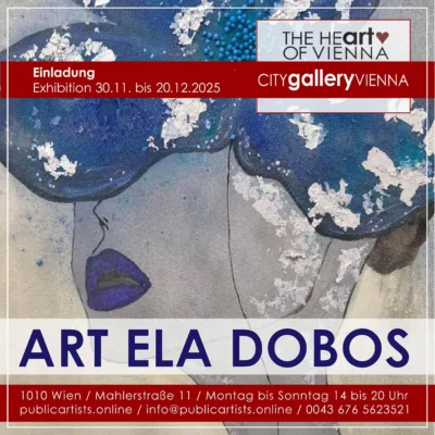 ART ELA DOBOS in der CITYgalleryVIENNA