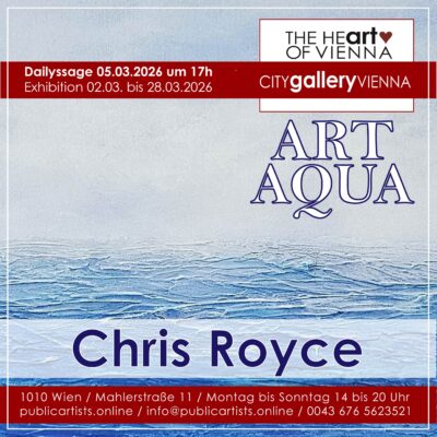 Chris Royce zeigt „ART AQUA“ in der CITYgalleryVIENNA