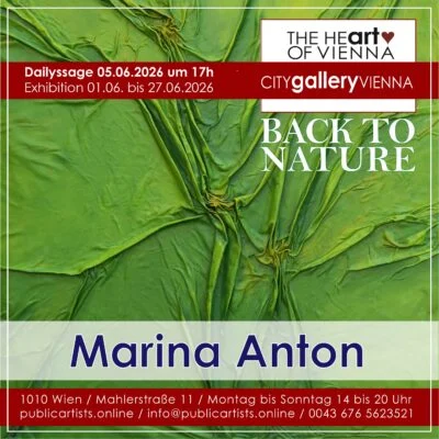 Marina Anton zeigt “BACK TO NATURE” in der CITYgalleryVIENNA