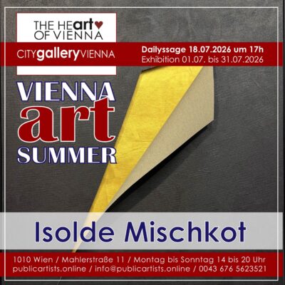 Isolde Mischkot, CITYgalleryVIENNA’da düzenlenen „VIENNA ART SUMMER“ etkinliğinde