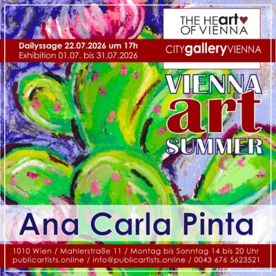 Ana Carla Pinta im „VIENNA ART SUMMER“ in der CITYgalleryVIENNA