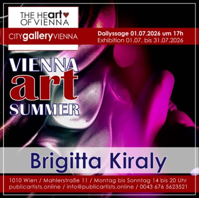 Brigitta Kiraly im “VIENNA ART SUMMER” in der CITYgalleryVIENNA